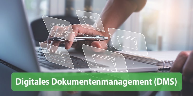 Digitales Dokumentenmanagement (DMS)