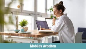 Mobiles Arbeiten