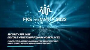 Security für Ihre digitale Wertschöpfung im WorkplaceX