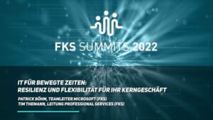 IT für bewegte Zeiten: Resilienz und Flexibilität für Ihr Kerngeschäft