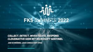 Collect. Detect. Investigate. Respond. Cloudnative SIEM mit Microsoft Sentinel